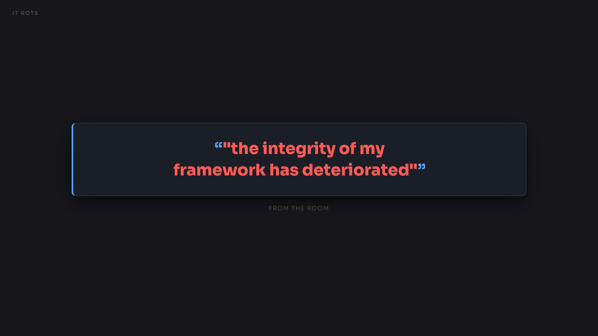 An agency owner reporting his framework deteriorated after a few weeks